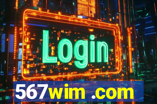 567wim .com